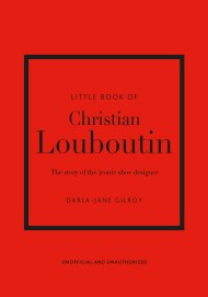 Little Book of Christian Louboutin