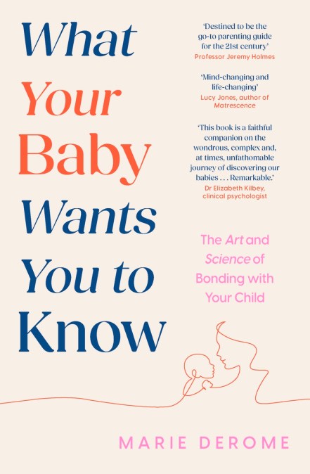What Your Baby Wants You to Know