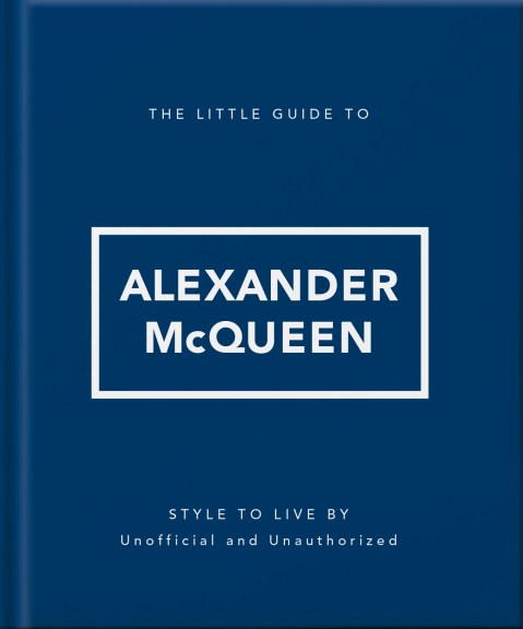 The Little Guide to Alexander McQueen