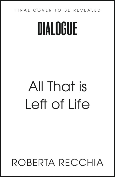 All That is Left of Life