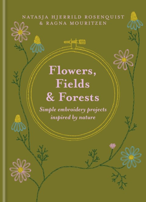 Flowers, Fields and Forests