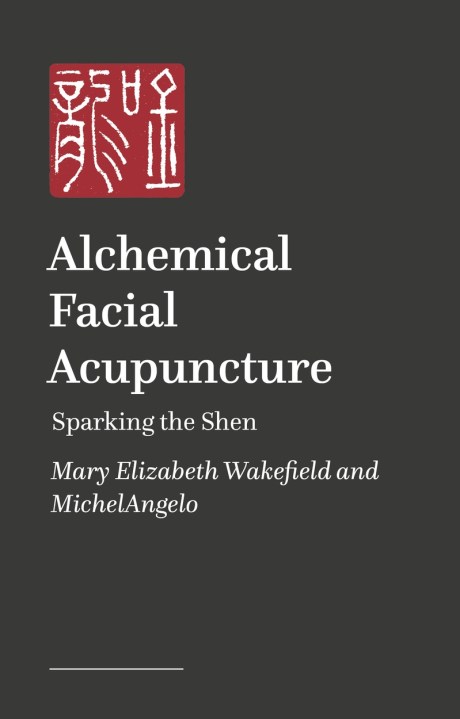 Alchemical Facial Acupuncture