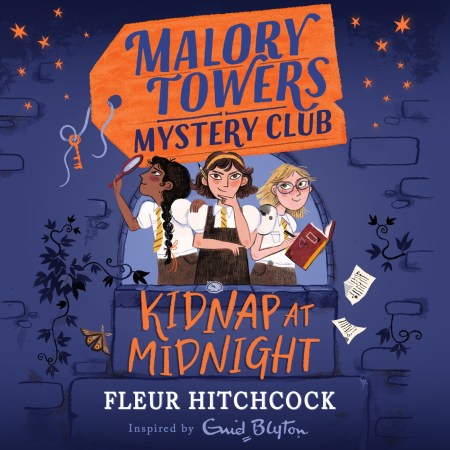Malory Towers Mystery Club: Kidnap at Midnight