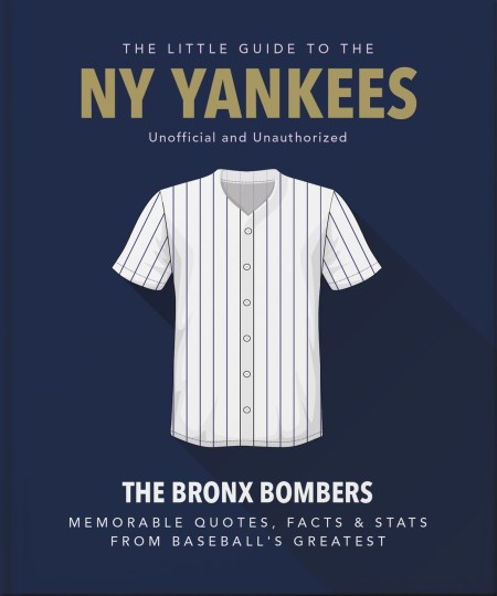 The Little Guide to NY Yankees
