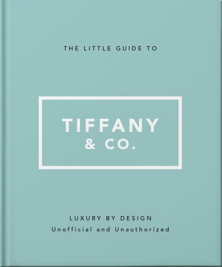 The Little Guide to Tiffany & Co.
